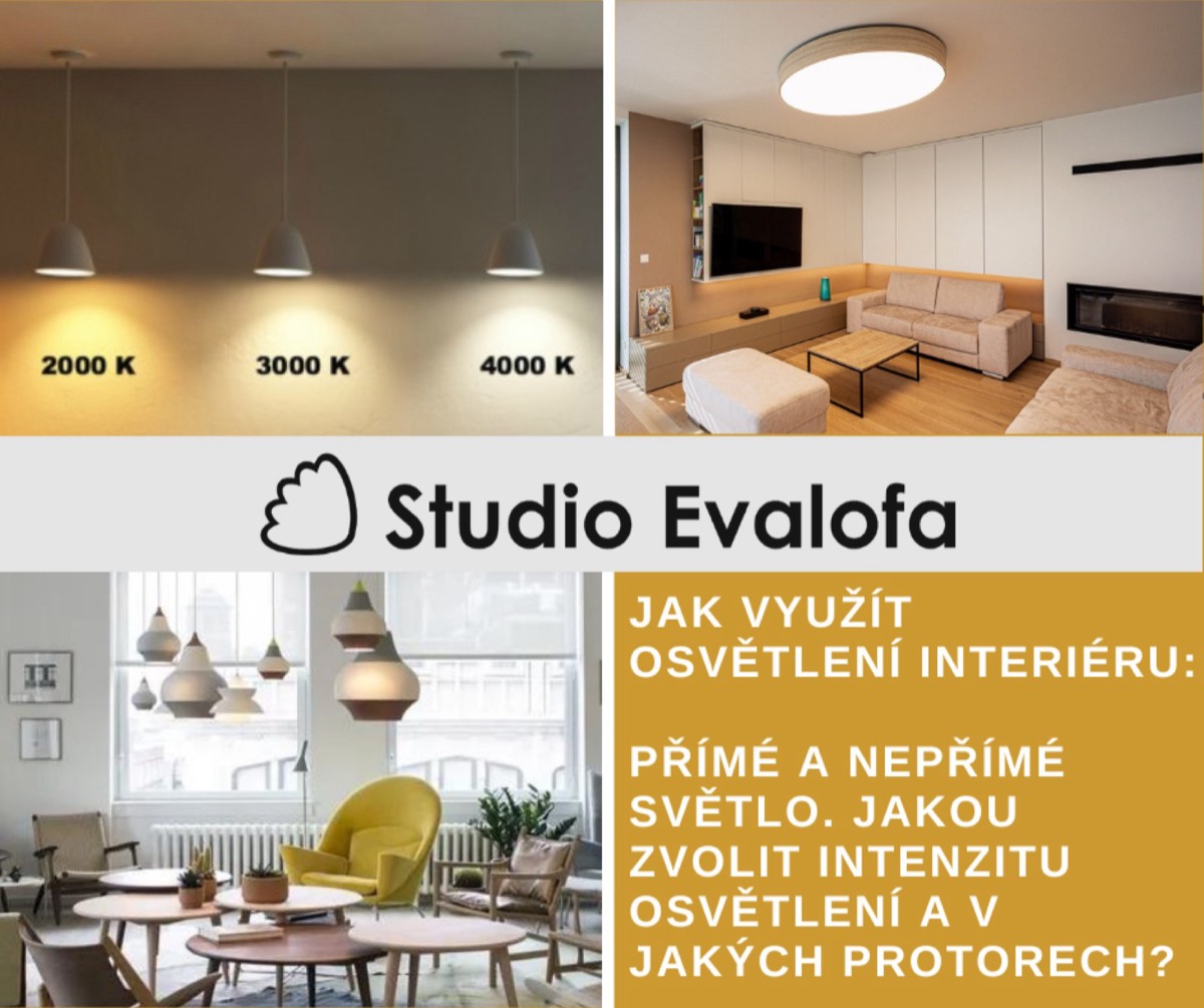 Osvětlení interiéru – přímé a nepřímé světlo, Studio Evalofa